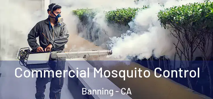 Commercial Mosquito Control Banning - CA
