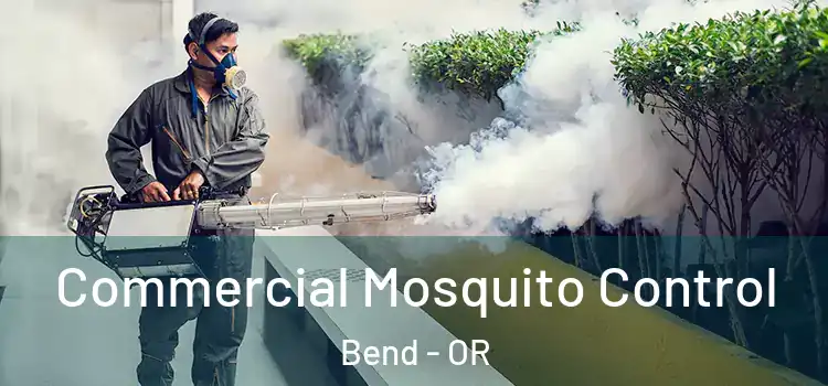  Commercial Mosquito Control Bend - OR