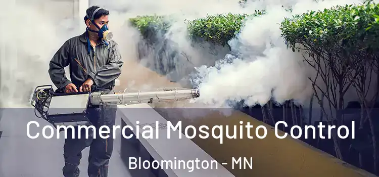  Commercial Mosquito Control Bloomington - MN