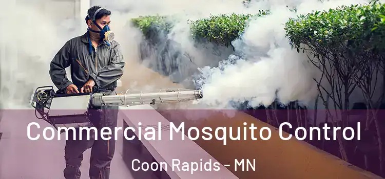  Commercial Mosquito Control Coon Rapids - MN