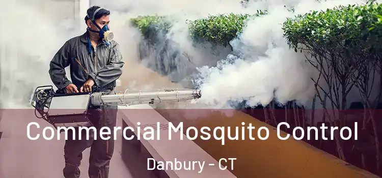Commercial Mosquito Control Danbury - CT