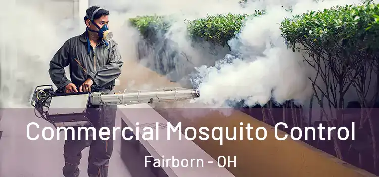Commercial Mosquito Control Fairborn - OH