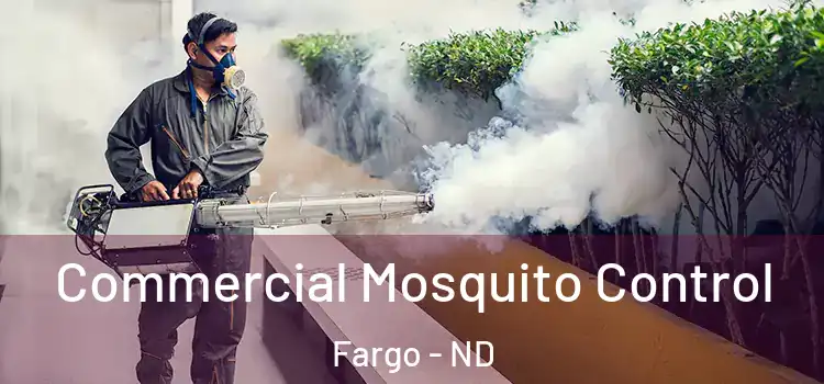 Commercial Mosquito Control Fargo - ND