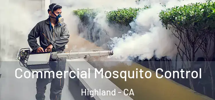 Commercial Mosquito Control Highland - CA