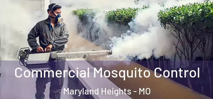  Commercial Mosquito Control Maryland Heights - MO