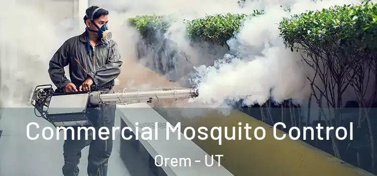  Commercial Mosquito Control Orem - UT