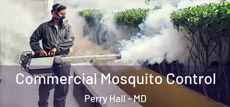  Commercial Mosquito Control Perry Hall - MD