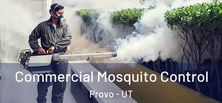  Commercial Mosquito Control Provo - UT
