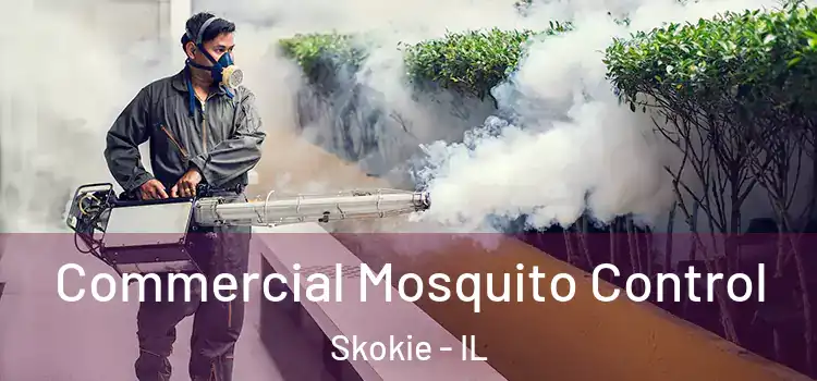 Commercial Mosquito Control Skokie - IL
