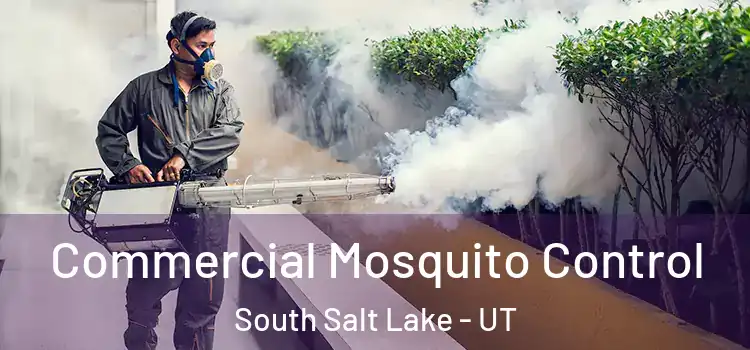  Commercial Mosquito Control South Salt Lake - UT
