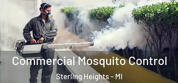 Commercial Mosquito Control Sterling Heights - MI