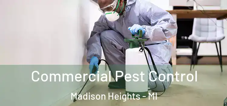  Commercial Pest Control Madison Heights - MI