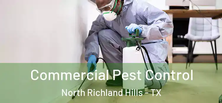  Commercial Pest Control North Richland Hills - TX