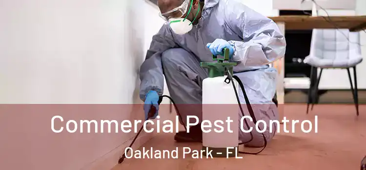  Commercial Pest Control Oakland Park - FL