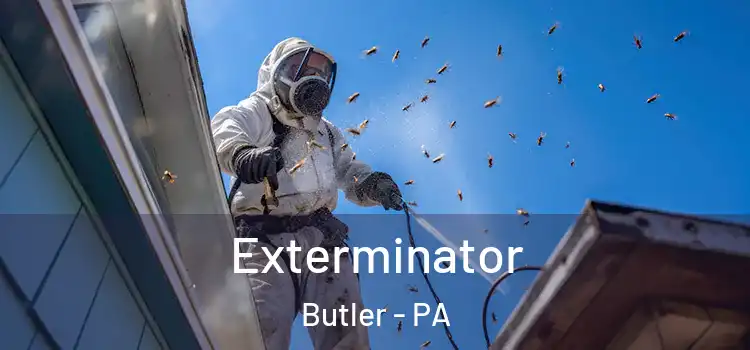 Exterminator Butler - PA