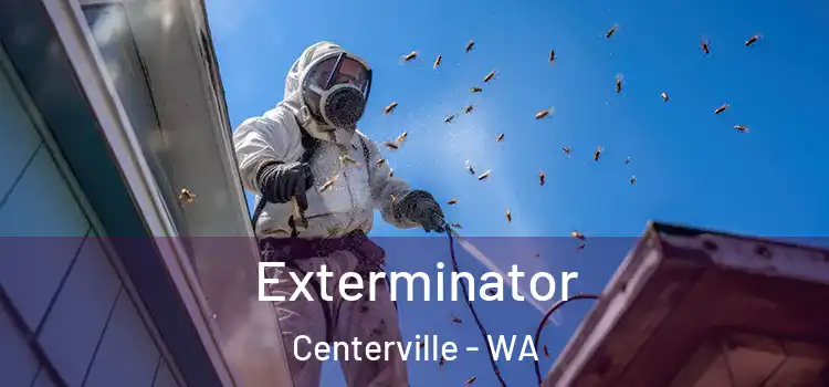  Exterminator Centerville - WA
