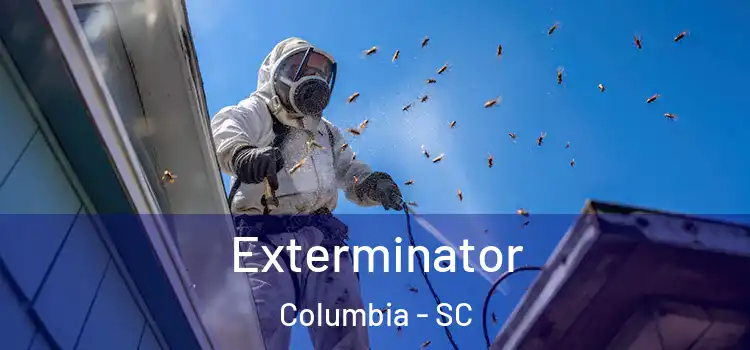 Exterminator Columbia - SC