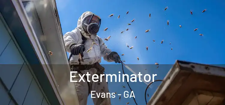  Exterminator Evans - GA