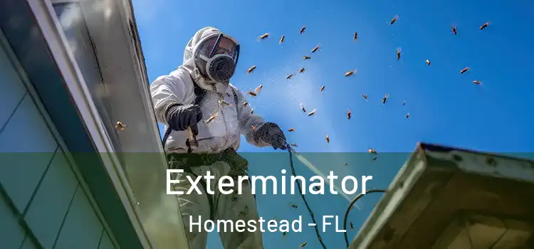 Exterminator Homestead - FL