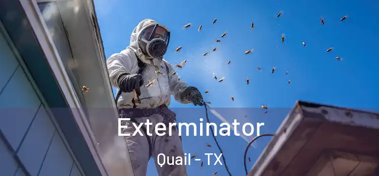  Exterminator Quail - TX