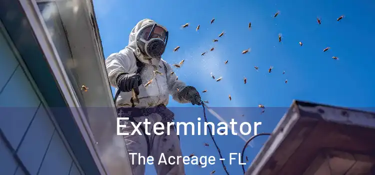  Exterminator The Acreage - FL