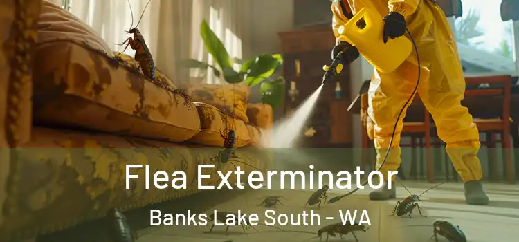  Flea Exterminator Banks Lake South - WA