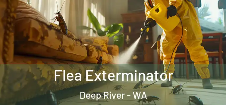  Flea Exterminator Deep River - WA
