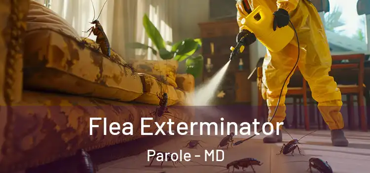  Flea Exterminator Parole - MD