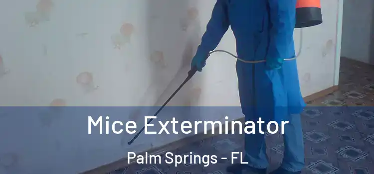  Mice Exterminator Palm Springs - FL