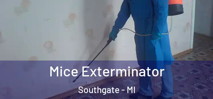  Mice Exterminator Southgate - MI