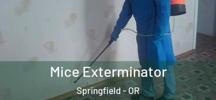 Mice Exterminator Springfield - OR