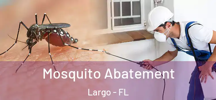  Mosquito Abatement Largo - FL