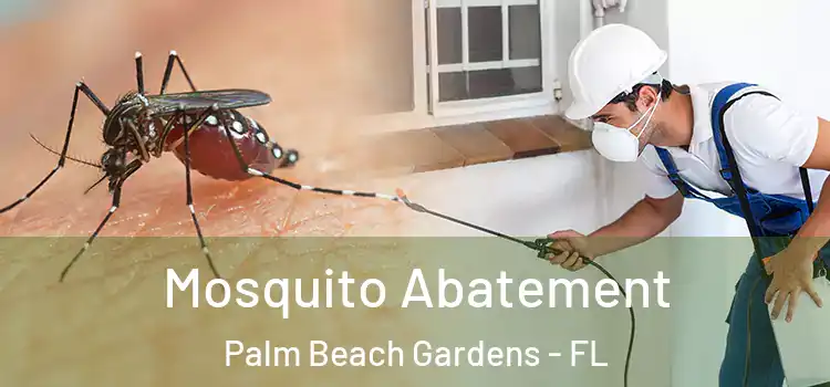 Mosquito Abatement Palm Beach Gardens - FL