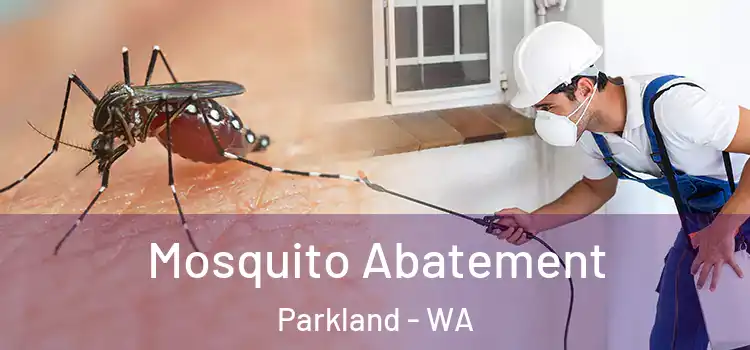  Mosquito Abatement Parkland - WA