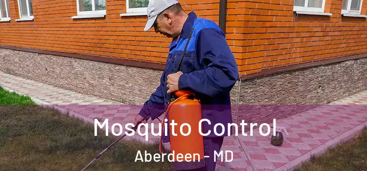  Mosquito Control Aberdeen - MD