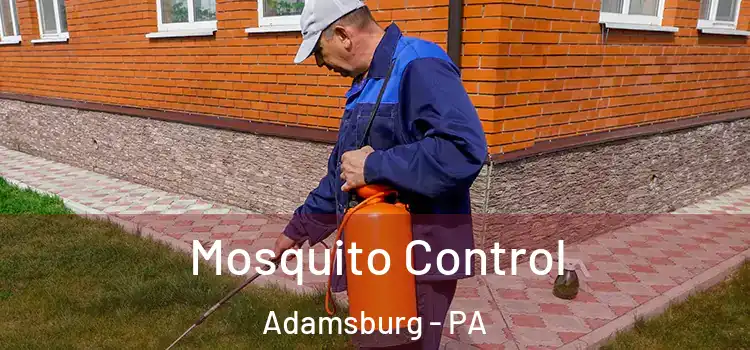  Mosquito Control Adamsburg - PA