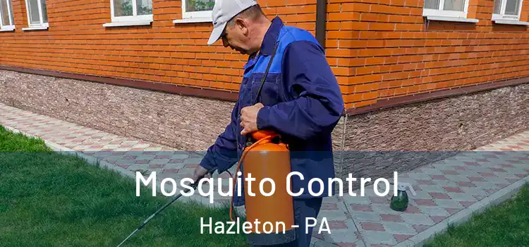  Mosquito Control Hazleton - PA