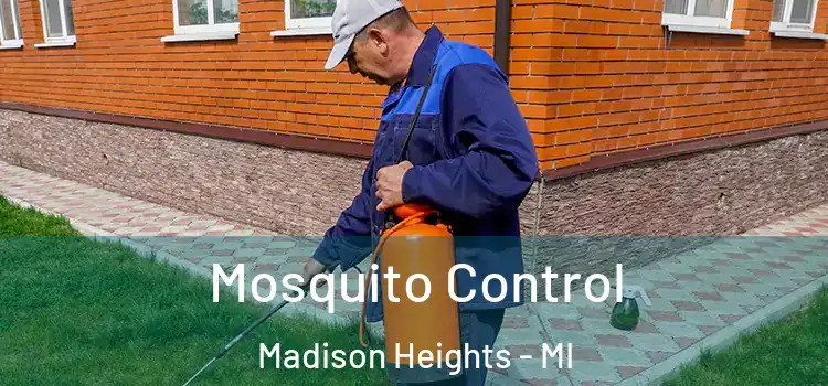  Mosquito Control Madison Heights - MI