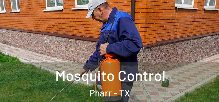  Mosquito Control Pharr - TX