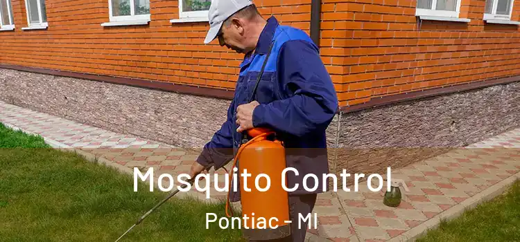  Mosquito Control Pontiac - MI