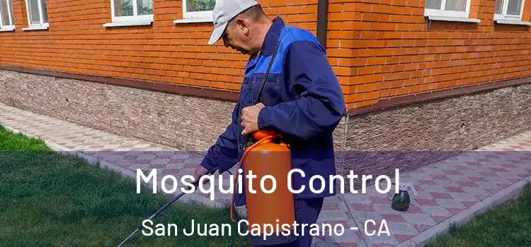  Mosquito Control San Juan Capistrano - CA