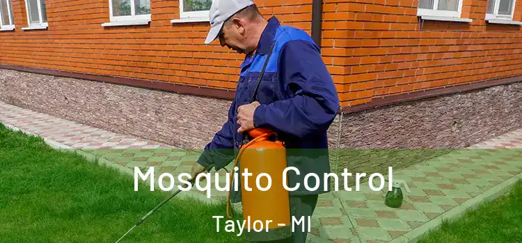  Mosquito Control Taylor - MI