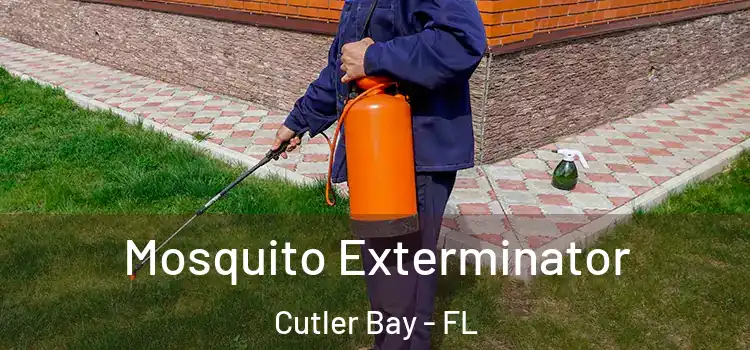 Mosquito Exterminator Cutler Bay - FL
