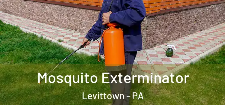 Mosquito Exterminator Levittown - PA