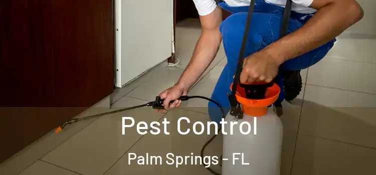  Pest Control Palm Springs - FL