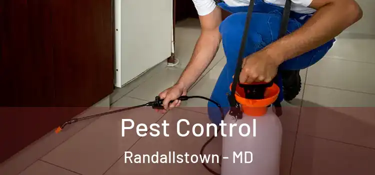 Pest Control Randallstown - MD