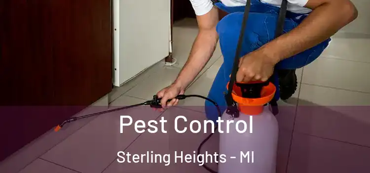 Pest Control Sterling Heights - MI