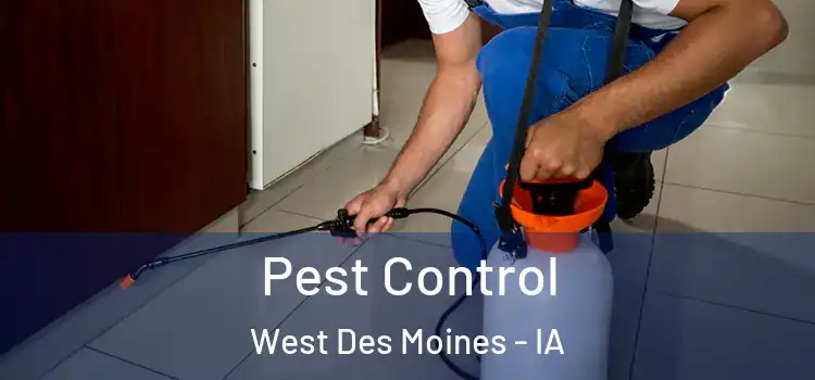  Pest Control West Des Moines - IA