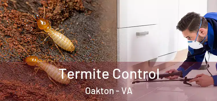  Termite Control Oakton - VA