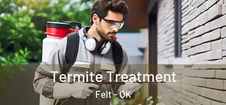  Termite Treatment Felt - OK